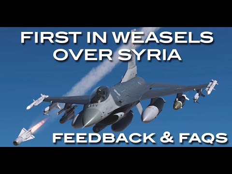 DCS First In – Weasels Over Syria:  Feedback and FAQs